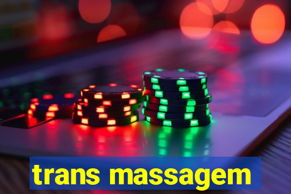 trans massagem